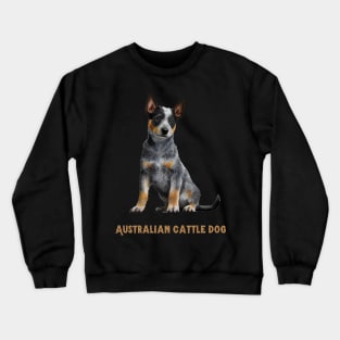 Australian Cattle Dog Crewneck Sweatshirt